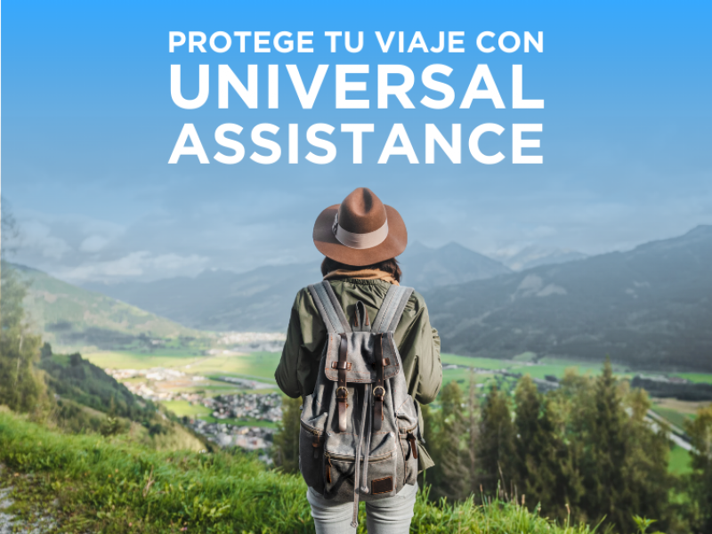 Viaja Seguro con Organización Centro y Universal Assistance